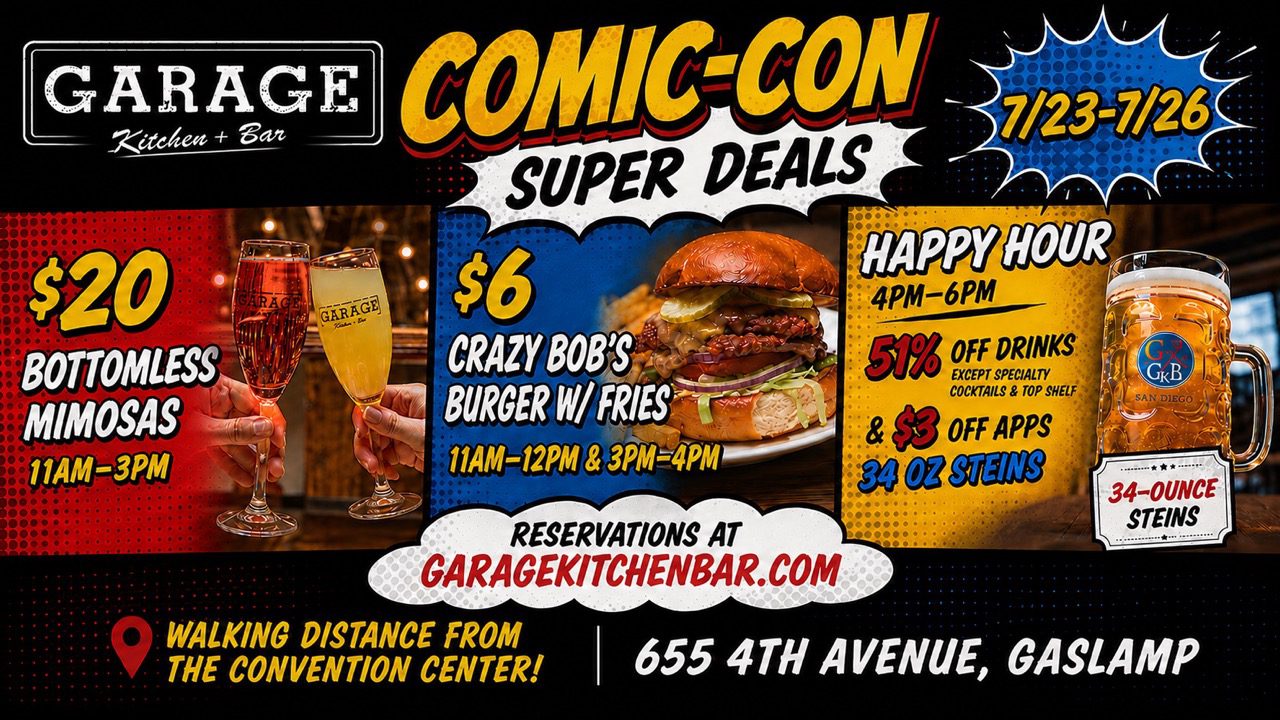 Comic-Con Super Deals at Garage Kitchen + Bar featuring bottomless mimosas, happy hour, burgers, and drinks just steps from the San Diego Convention Center.